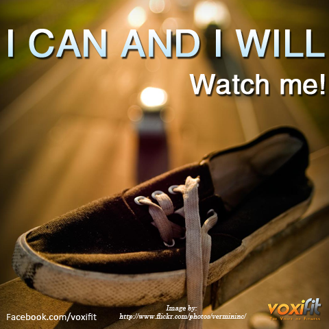 Fitness Motivation - I Can and I Will - voxifit