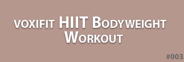 voxifit-HIIT-bodyweight-workout-header-003